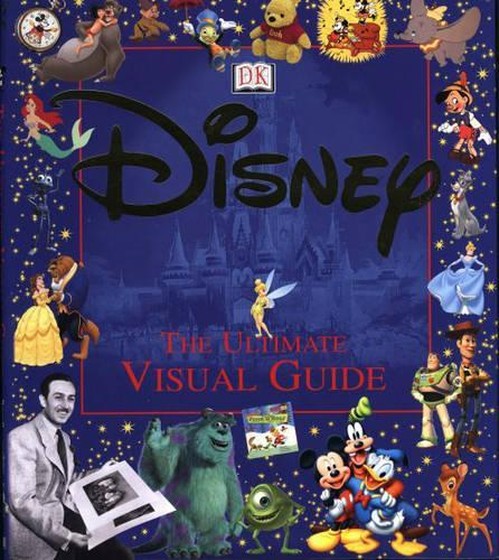 Disney the Ultimate Visual Guide
