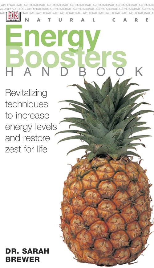 Natural Care Handbooks: Energy Boosters