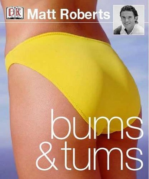 Matt Roberts Bums & Tums