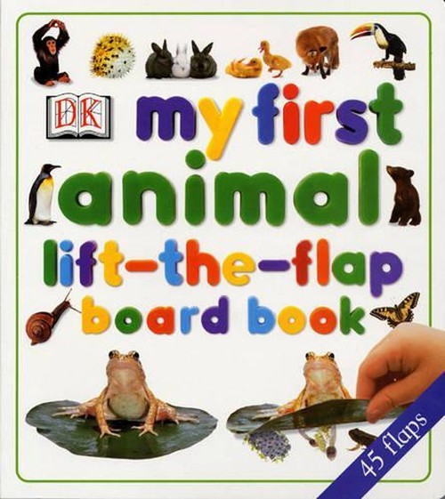 My First Animal Lift-the-flap Board Book