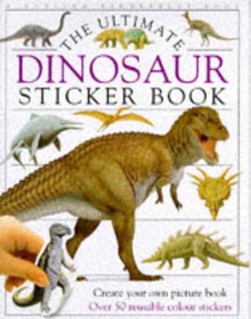 Ultimate Dinosaur Sticker Book