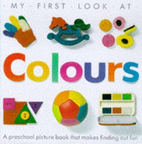 My First Look At Colour