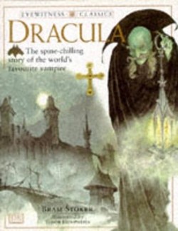 Eyewitness Classics:  Dracula