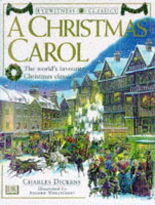 Eyewitness Classics: Christmas Carol