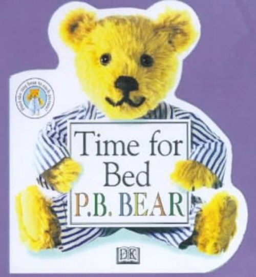 Pyjama Bedtime Bear: Time for Bed Pyjama Bedtime Bear