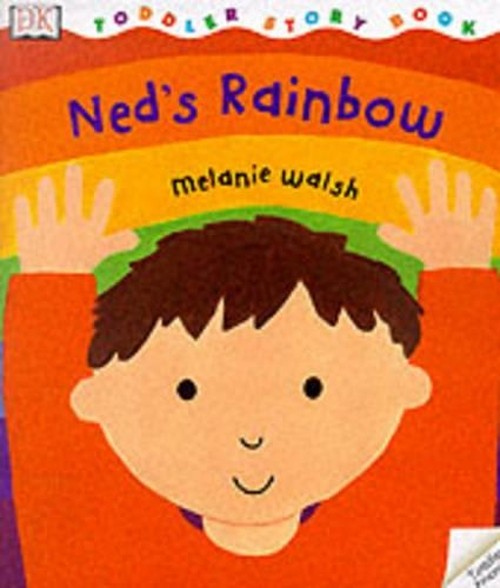 DK Toddler Story Book: Ned's Rainbow