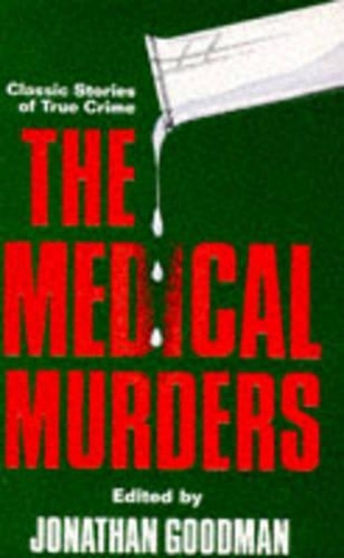The Medical Murders