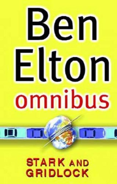 Ben Elton Omnibus Stark , Gridlock