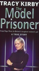 The Model Prisoner