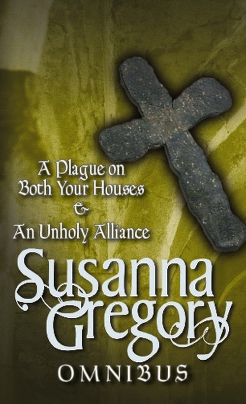 A Plague On Both Your Houses/An Unholy Alliance