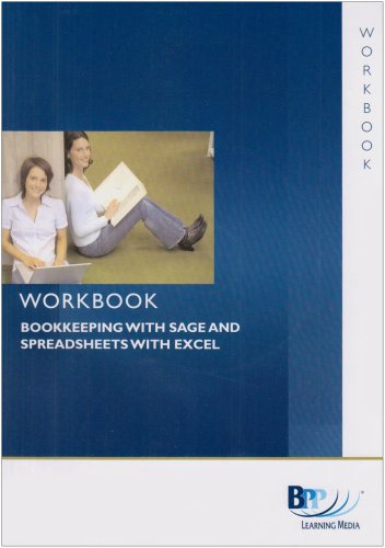 Foundation Bookkeeping with Sage and Spreadsheets: Workbook