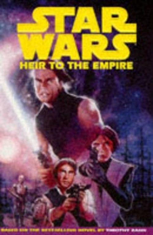 Star Wars: Heir to the Empire - Based on the Novel by Timothy Zahn