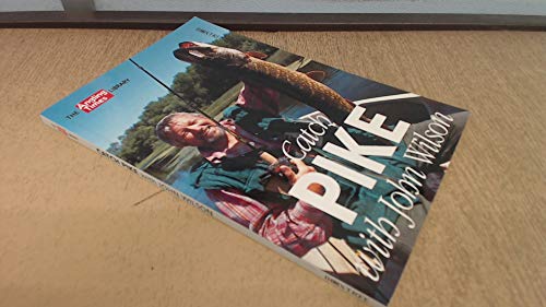 Catch Pike with John Wilson
