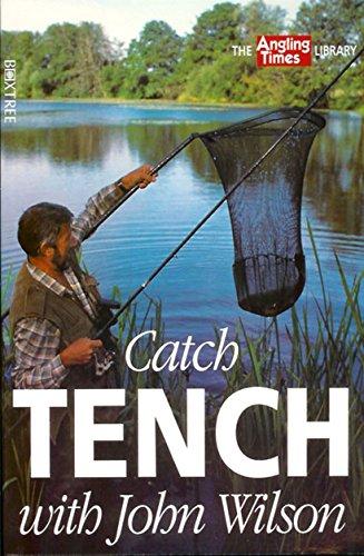 Catch Tench with John Wilson