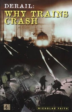 Derail:Why Trains Crash