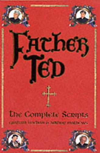 Father Ted: The Complete Scripts