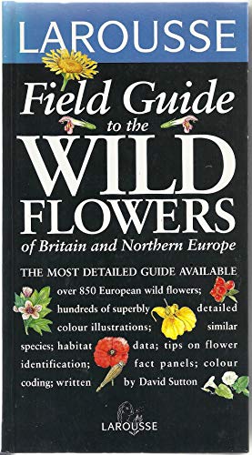 Wild Flowers of Britain and Europe