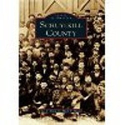 Schuylkill County: 1 (Images of America)