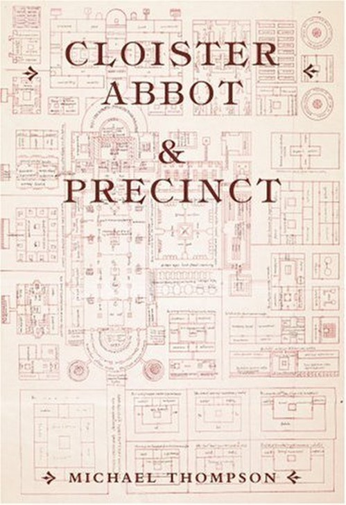Cloister, Abbot and Precinct