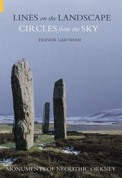 Lines on the Landscape, Circles from the Sky