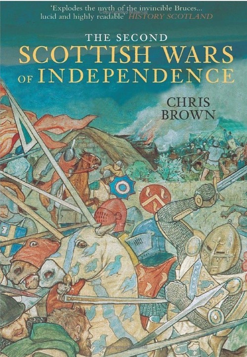 The Second Scottish Wars of Independence 1332-1363