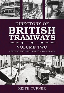 Directory of British Tramways Volume Two