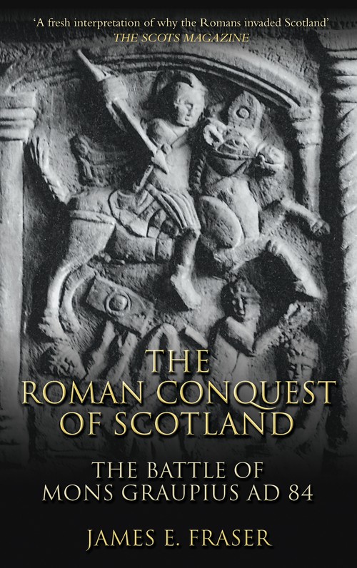 The Roman Conquest of Scotland