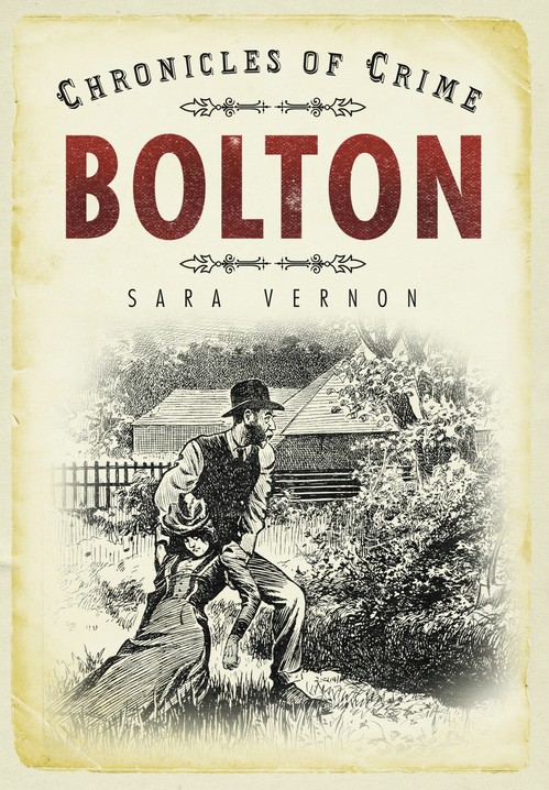 Chronicles of Crime: Bolton