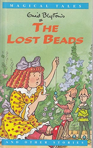 The Lost Beads And Other Stories