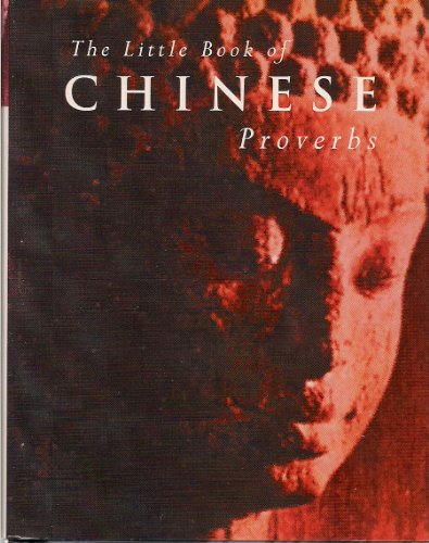 The Little Book of Chinese Proverbs