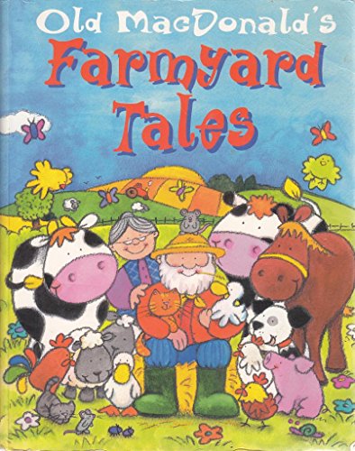 Old MacDonald's Farmyard Tales
