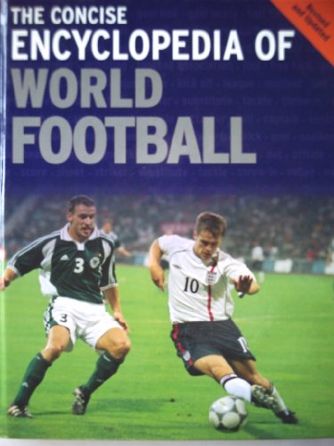 The Concise Encyclopedia of World Football