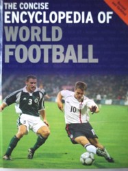 The Concise Encyclopedia of World Football