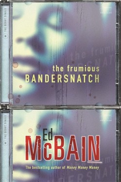 The Frumious Bandersnatch
