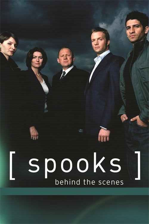 Spooks: Behind The Scenes