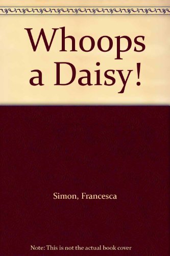 Whoops a Daisy!