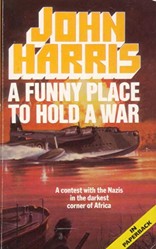 A Funny Place to Hold a War