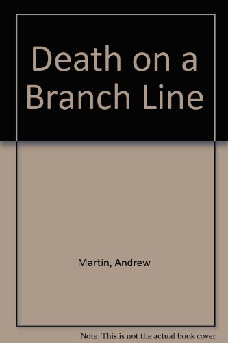 Death On A Branch Line