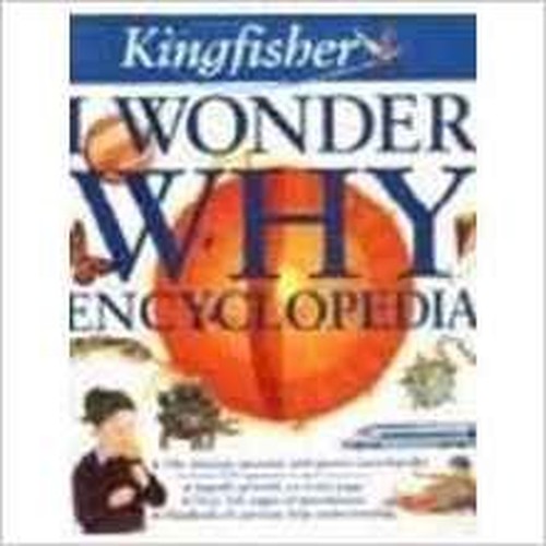 I Wonder Why Encyclopedia