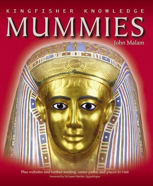 Kingfisher Knowledge Mummies