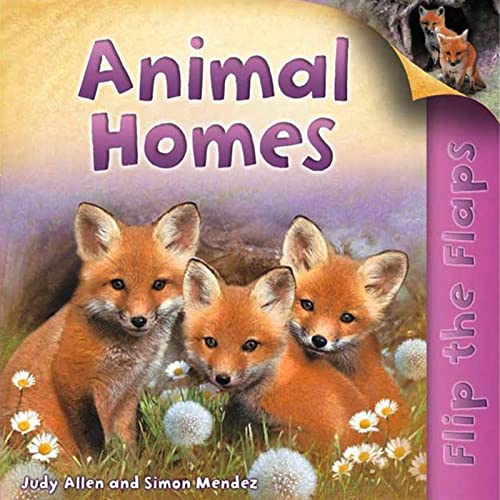Flip the Flaps: Animal Homes