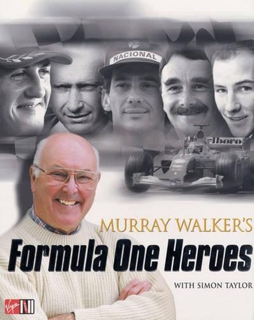 Murray Walker's Formula One Heroes