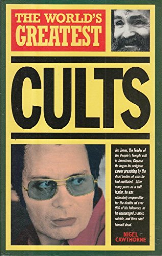 The World's Greatest Cults