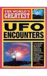 The World's Greatest UFO Encounters