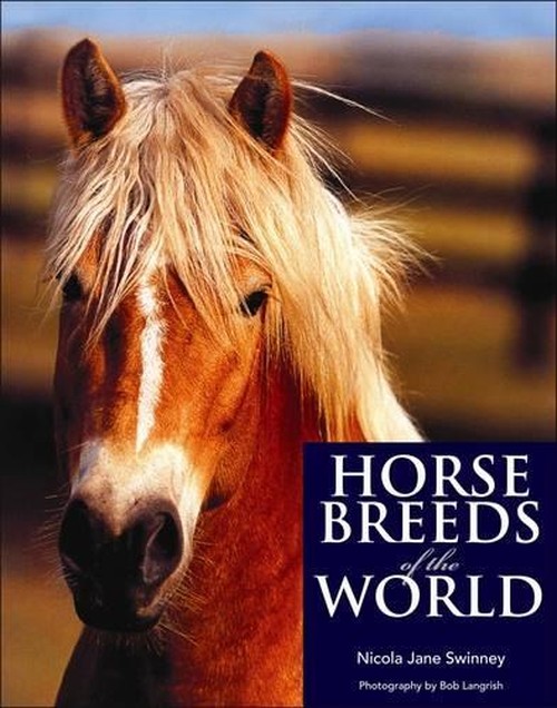 HORSE BREEDS OF THE WORLD