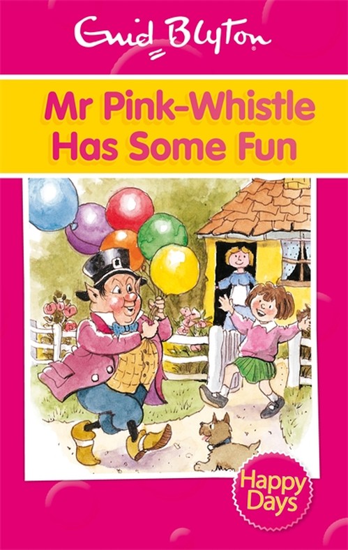 Mr Pink-Whistle Has Some Fun