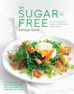 The Sugar-Free Diet Recipe Book