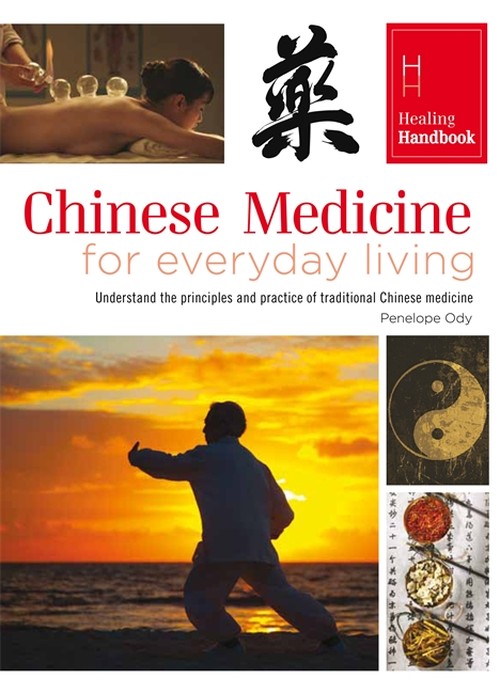 Healing Handbooks: Chinese Medicine for Everyday Living
