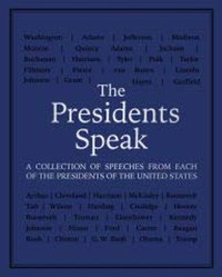 The Presidents Speak