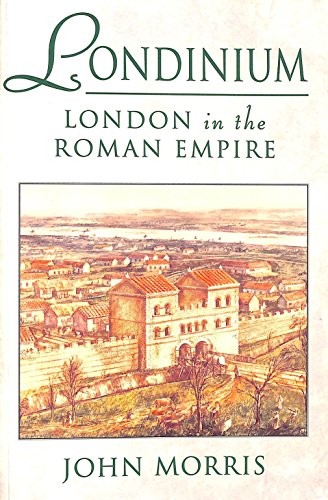 Londinium: London In The Roman Empire